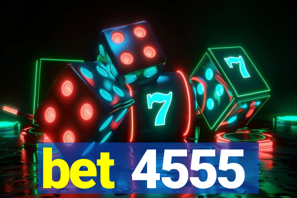 bet 4555